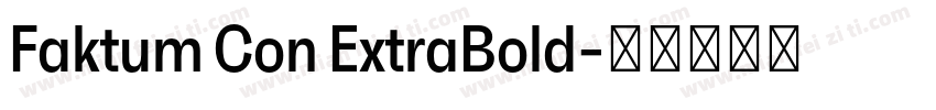 Faktum Con ExtraBold字体转换